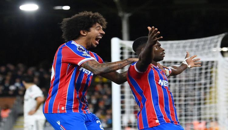 مستفيدا من تعثرات تشيلسي.. كريستال بالاس يهزم فولهام ويحتل المركز الرابع في البريميرليج