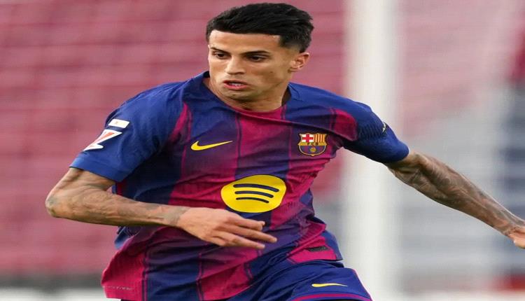 10 ملايين تفصل كانسيلو عن برشلونة.. مفاوضات الهلال تدخل مرحلة الحسم